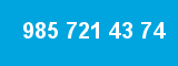 985 721 43 74